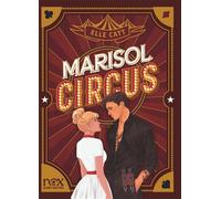 Elle Catt – Marisol Circus – Roman – Broché