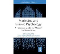 Maristāns and Islāmic Psychology