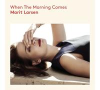 MARIT LARSEN - WHEN THE MORNING COMES CD NEUF