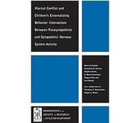 Marital Conflict and Children's Externalizing Behavior, Monographs of the Society for Research in Child Development Chrystyna D. Kouros, E. Mark Cummings, Mona El-sheikh, Stephen Erath (Auteur)