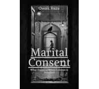 Marital Consent: What Happens When Consent is Assumed