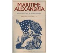 Maritime Alexandria [Virginia]