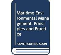 Maritime Environmental Management: Principles and Practice