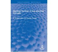 Maritime Heritage of Goa and Uttar Kannada - B. Arunachalam - Routledge - ebook (ePub) - Livre