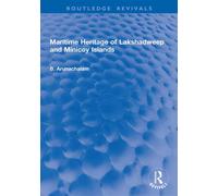 Maritime Heritage of Lakshadweep and Minicoy Islands - B. Arunachalam - Routledge - ebook (ePub) - Livre