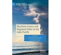 Maritime Issues And Regional Order In The Indo-Pacific