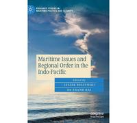 Maritime Issues And Regional Order In The Indo-Pacific