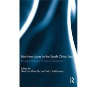 Maritime Issues in the South China Sea by Ted L. McDorman NienTsu Alfred Hu Hardcover Book Ted L. McDorman NienTsu Alfred Hu (Auteur)