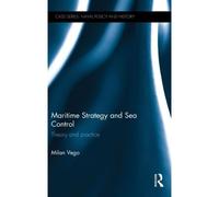 Maritime Strategy And Sea Control