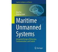 Maritime Unmanned Systems: Integrated Design of Detection, Communication, and Control