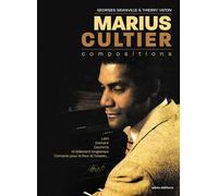Marius Cultier Compositions - Georges Granville - Admc - broché - Biographie