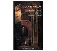Marius Granet et le trésor du palais comtal - Jean D'Aillon - Presses De La Cite - broché - Roman