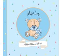Marius - Mon Album de bébé: 21X21cm - format carré nounours bleu - personnalisé avec prénom - interieur couleur, album photo, messages souvenirs à compléter