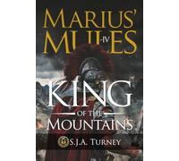 Marius' Mules -IV: King of the Mountains