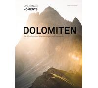Marius Schwager Mountain Moments - Dolomiten - Die schönsten Fotospots u (Poche)