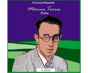 Màrius Torres: Poeta