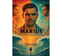 Marius: Un Océano entre Nosotros