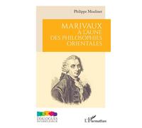 Marivaux à l'aune des philosophies orientales