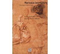 Marivaux journaliste hommage à Michel Gilot