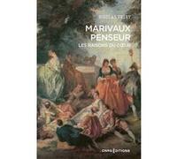 Marivaux penseur - Les raisons du coeur Nicolas Frery (Auteur)