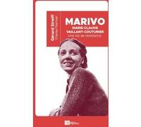 Marivo, marie-claude vaillant-couturier Gérard Streiff (Auteur), Charles Fiterman (Auteur)