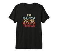 Mariya Name Mariya Personalized Name First Given T-Shirt Haut de Gamme