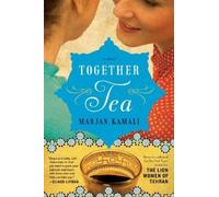 Marjan Kamali – Together Tea – Poche (Ecco)
