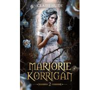 Marjorie Korrigan: Une princesse kelpie, un kobolt et un elfe noir entrent dans un centre équestre