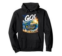 Mark 16:15 Go Into All The World and Preach The Gospel Sweat à Capuche