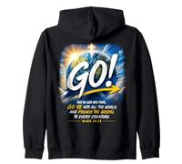 Mark 16:15 Go Into All The World and Preach The Gospel Sweat à Capuche