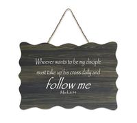 Mark 8:34 Décoration murale en bois rustique avec inscription Whoever Wants to Be My Disciple Must Take Up His Cross Daily And Follow Me 15,2 x 25,4 cm
