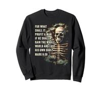 Mark 8:36 What Shall If Profit - Eternity Verse Warning Sweatshirt