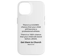 Mark 9:42 - Get Your Children Back Into Church Exhortation Coque pour iPhone 14
