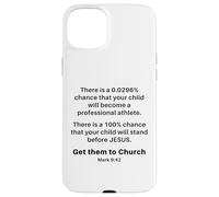 Mark 9:42 - Get Your Children Back Into Church Exhortation Coque pour iPhone 15 Plus