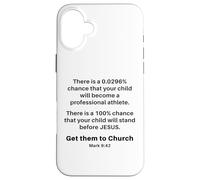 Mark 9:42 - Get Your Children Back Into Church Exhortation Coque pour iPhone 16 Plus