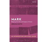 Mark An Introduction & Study Guide Abraham Smith, (Auteur)