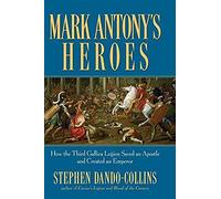 Mark Antony's Heroes