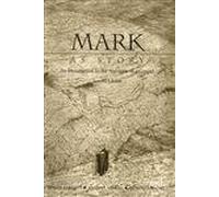 Mark As Story: An Introduction to the Narrative of a Gospel