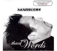 Mark [Asian Edition] Oh - More Than Words
