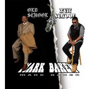 Mark Baker - Old Vs New School