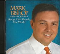 Mark Bishop and The Bishops - Songs That Reach The World (UK Import)