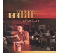 Mark Bishop - Everyday