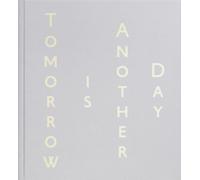 Mark Bradford: Tomorrow is Another Day