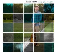 Mark Bryan – Songs of The Fortnight – CD