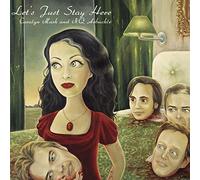 Mark, Carolyn - Let's Just Stay Here [Import]