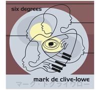 Mark De Clive-Lowe - Six Degrees [Vinyl Lp]