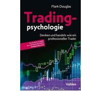 Mark Douglas Th Tradingpsychologie: Trading in the ZoneTM: Denken und ha (Relié)