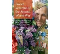 Mark Edele Soviet Veterans of the Second World War (Relié)