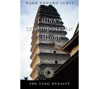 Mark Edward Lewis China’s Cosmopolitan Empire (Poche) History of Imperial China