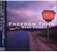 Mark Egan - Freedom Town [Import]